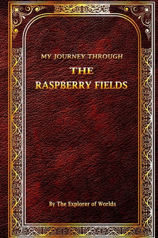 My Journey Through the Raspberry Fields - cover