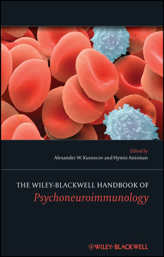 The Wiley-Blackwell Handbook of Psychoneuroimmunology - cover