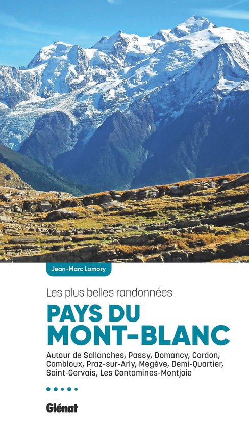 Pays du Mont-Blanc, les plus belles randonnées (2e ed) - cover