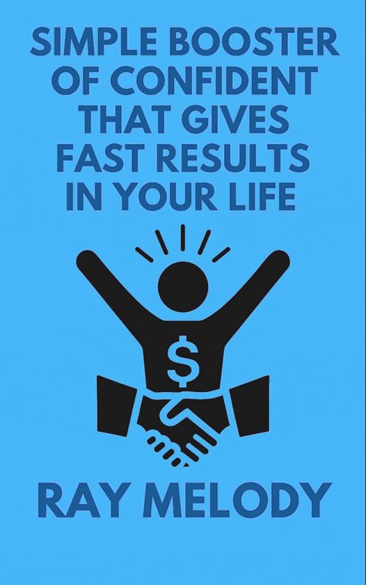 Simple Booster Of Confident That Gives Fast Results In Your  ... - cover
