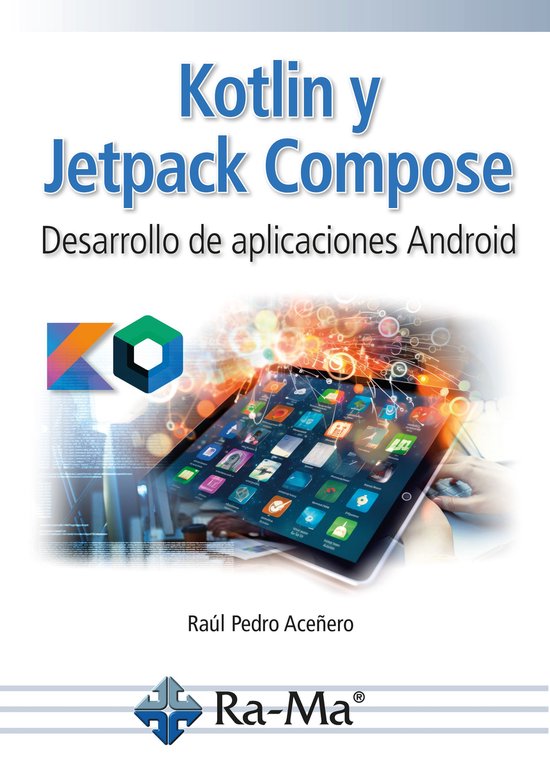 Kotlin y Jetpack Compose. Desarrollo de aplicaciones Android - cover