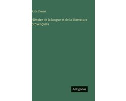 Histoire de la langue et de la litterature provençales