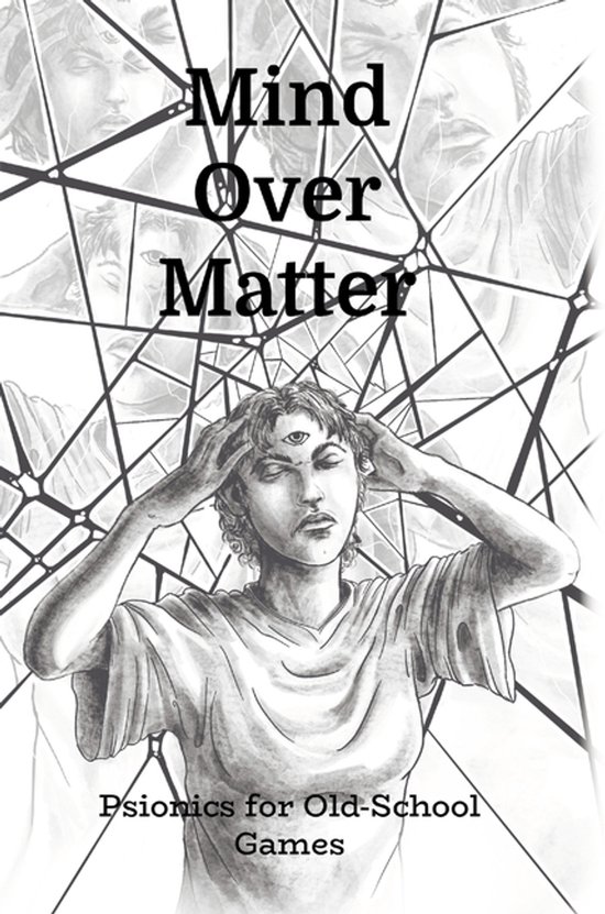 Mind Over Matter -- Old School Psionics - cover
