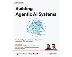 Omslag van Building Agentic AI Systems: Create intelligent, autonomous AI agents that can reason, plan, and adapt