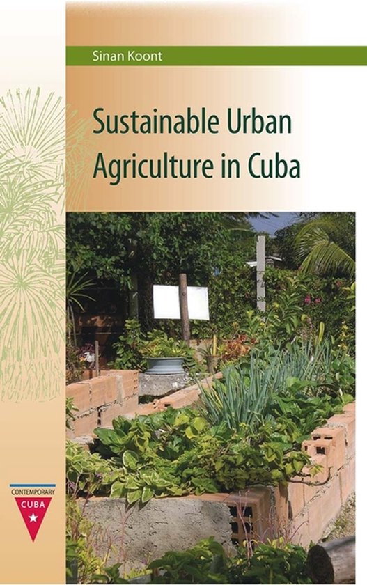 Contemporary Cuba - Sustainable Urban Agriculture in Cuba - cover