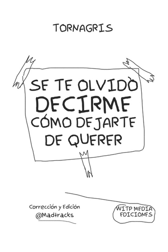 Se Te Olvido Decirme Como Dejarte de Querer - cover