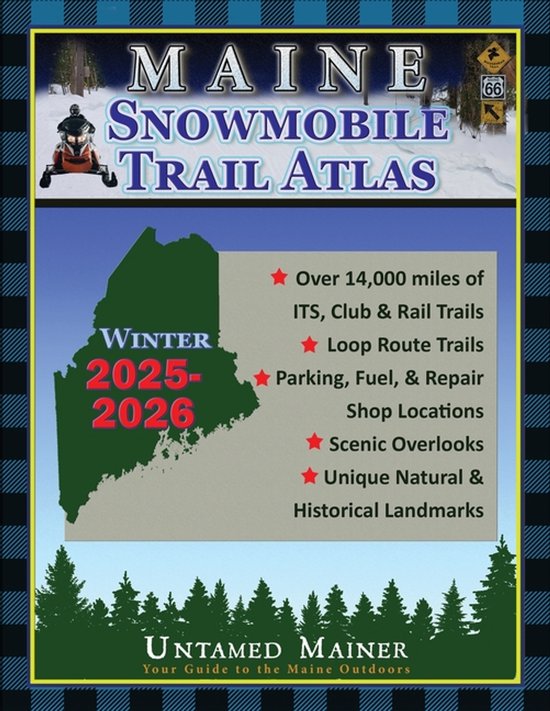 2025-2026 Maine Snowmobile Trail Map Atlas - cover