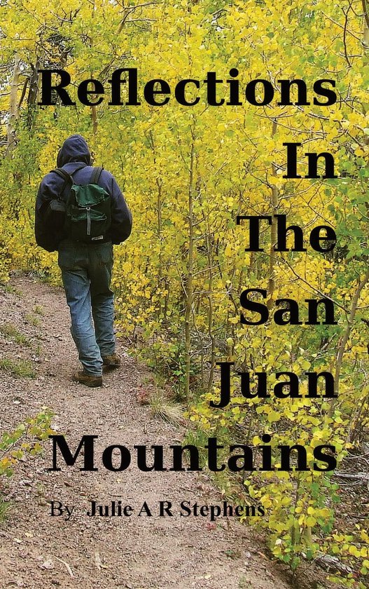 Reflections In The San Juan Mountains - cover