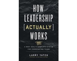 How Leadership (Actually) Works