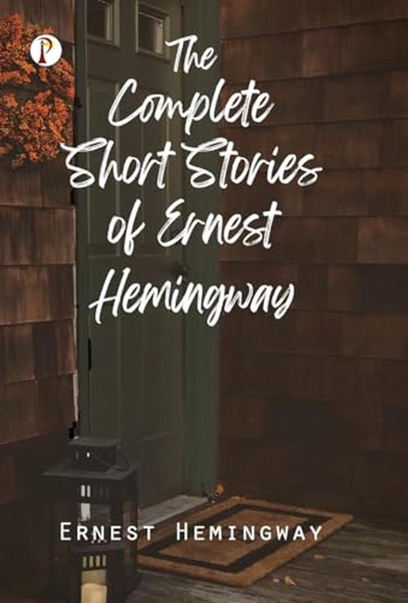 The Complete Short Stories of Ernest Hemingway - The - €126,20