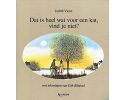 Dat is heel wat voor een kat, vind je niet?