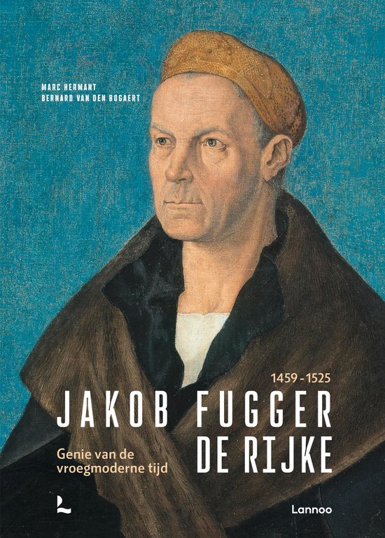 Jakob Fugger De Rijke 1459 - 1525 - cover