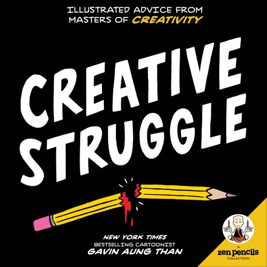Zen Pencils - Zen Pencils—Creative Struggle - cover