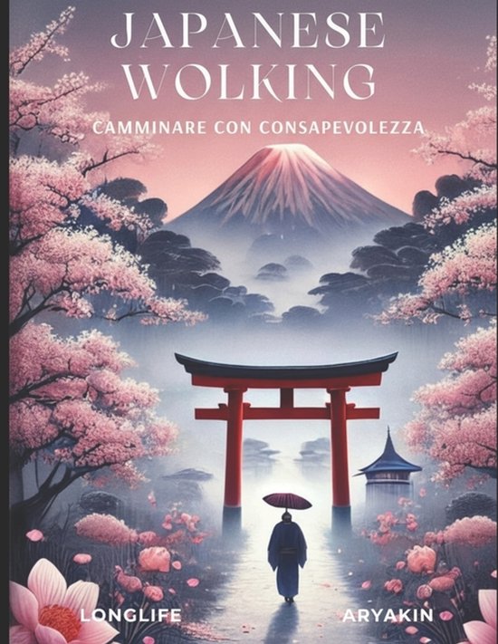 Japanese Walking - Camminare con consapevolezza - cover