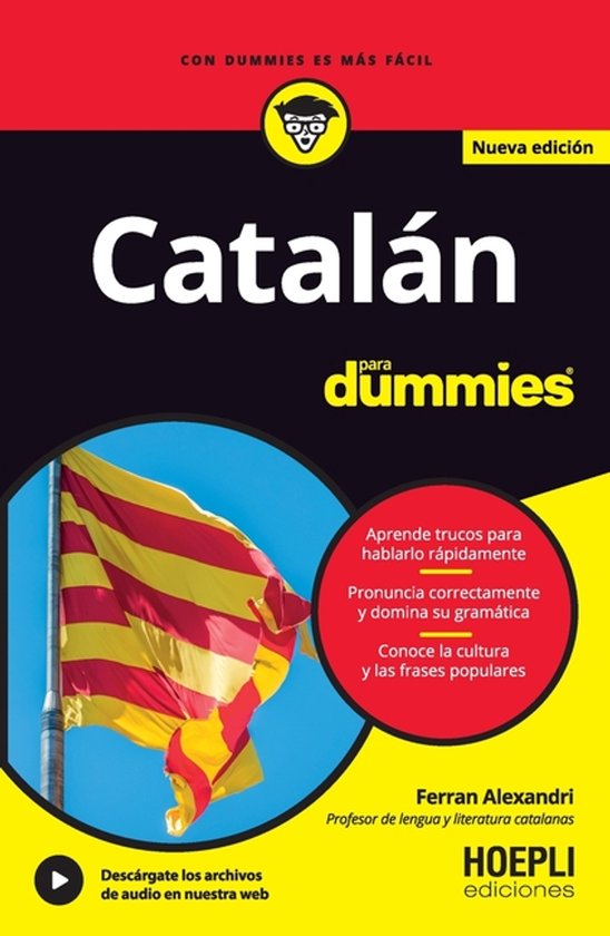 Couverture du livre Catalán para Dummies, nouvelle édition, avec le drapeau catalan et un guide pour apprendre la langue.