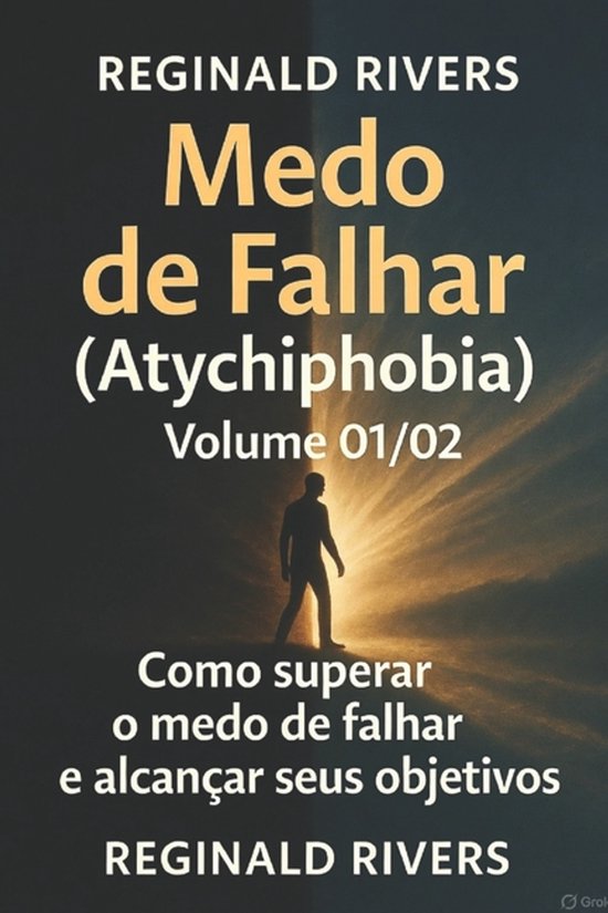 Medo de Falhar (Atychiphobia) - Volume 01/02 - cover
