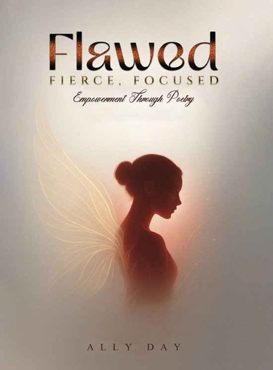 Flawed, Fierce, Focused Empowerment Through Poetry - cover