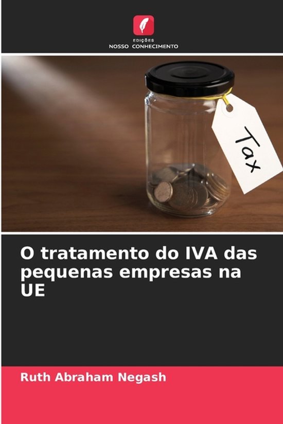 O tratamento do IVA das pequenas empresas na UE - cover