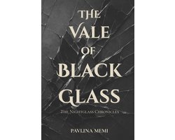 The Vale of Black Glass