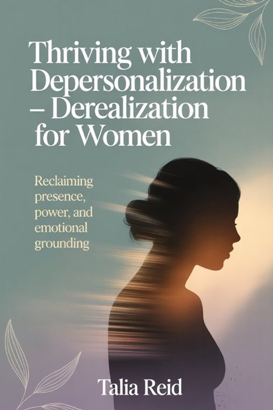 Thriving with Depersonalization-Derealization for Women - cover