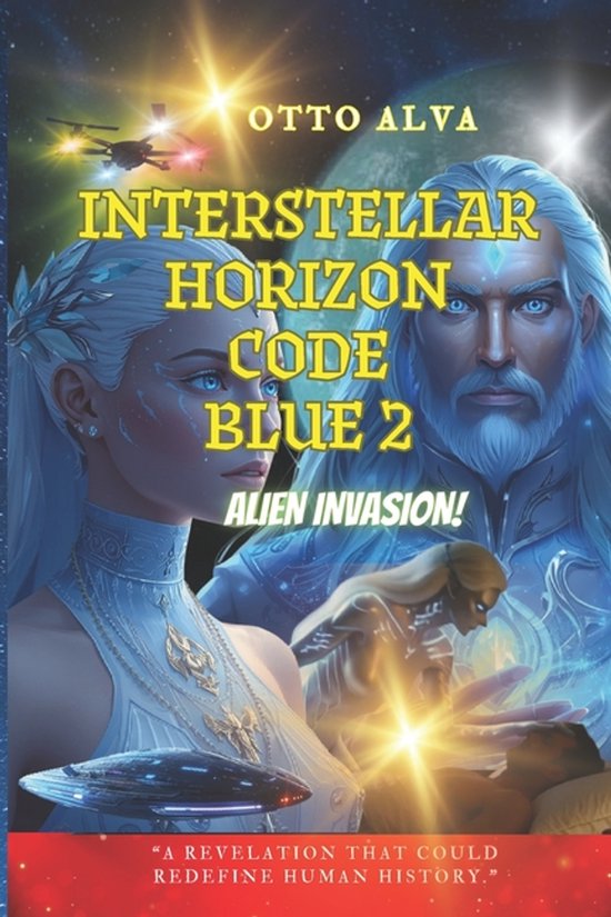 Interstellar Horizon Code Blue 2 ETI, Otto Celio Alva Romero ...