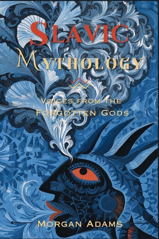 World Mythology Chronicles- Slavic Mythology
