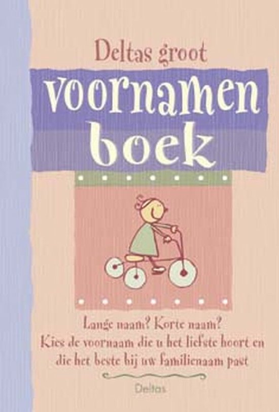 Deltas Groot voornamenboek avec un dessin d'enfant sur un tricycle.