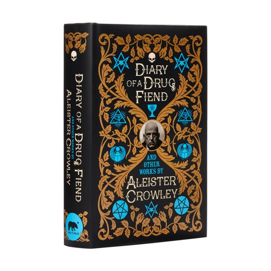Diary of a Drug Fiend and Other Works by Aleister Crowley - cover