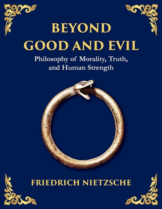Boekhoes met de titel 'Beyond Good and Evil'. Middenin een gouden slang die zijn eigen staart opeet.