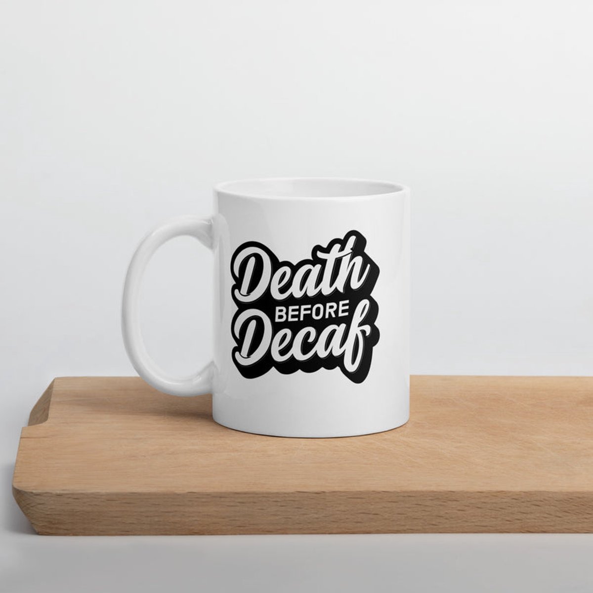 Death Before Decaf Mok - Stoere witte keramische koffiekop voor de hardcore cafeïneliefhebber
