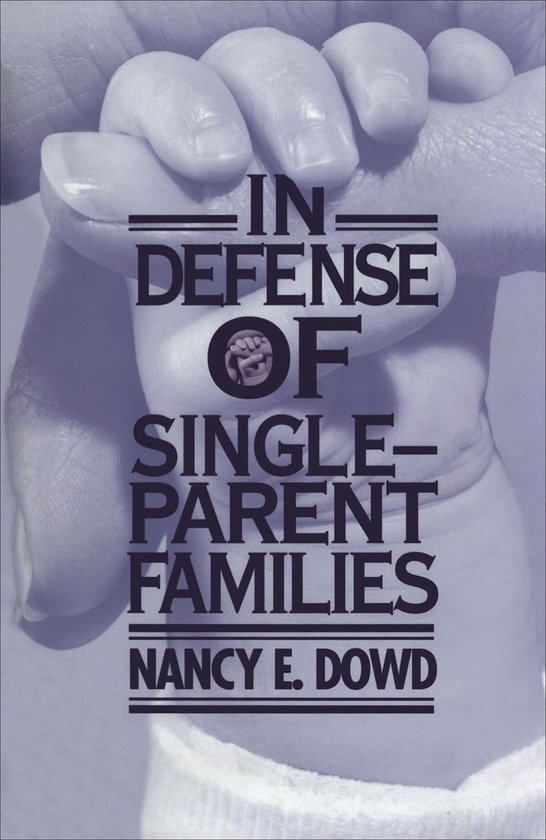 In Defense of Single-Parent Families - cover