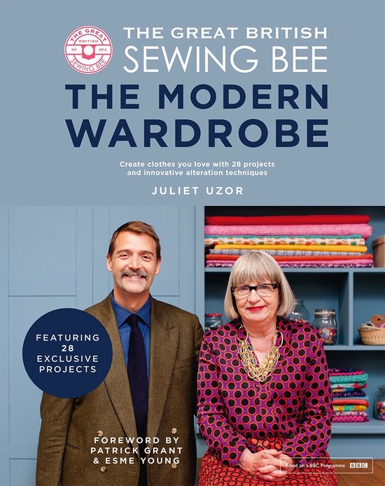 The Great British Sewing Bee: The Modern Wardrobe - cover