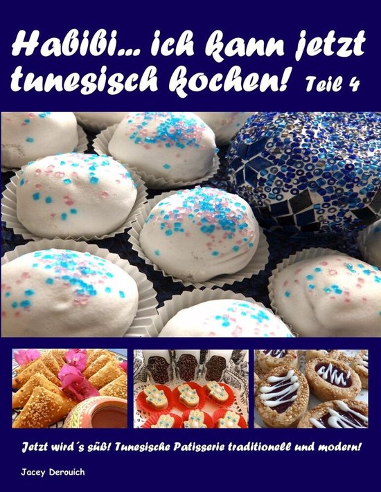 Habibi ... ich kann jetzt tunesisch kochen! Teil 4 - cover