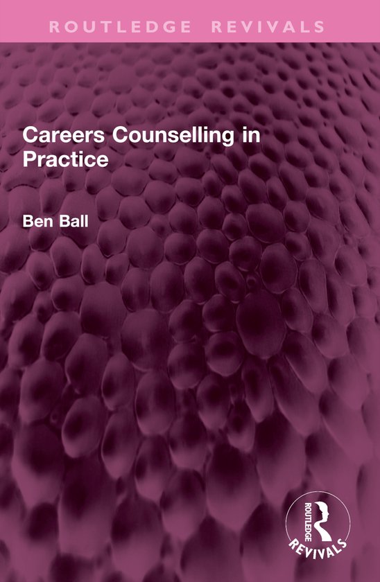 Routledge Revivals- Careers Counselling in Practice - cover