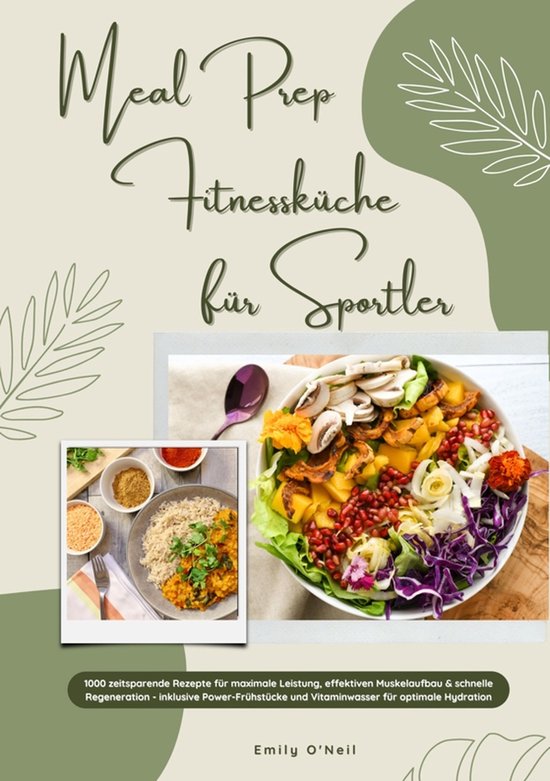 Meal Prep Fitnessküche für Sportler: 1000 zeitsparende Rez ... - cover