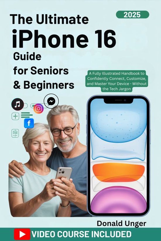 The Ultimate iPhone 16 Guide for Seniors & Beginners - cover