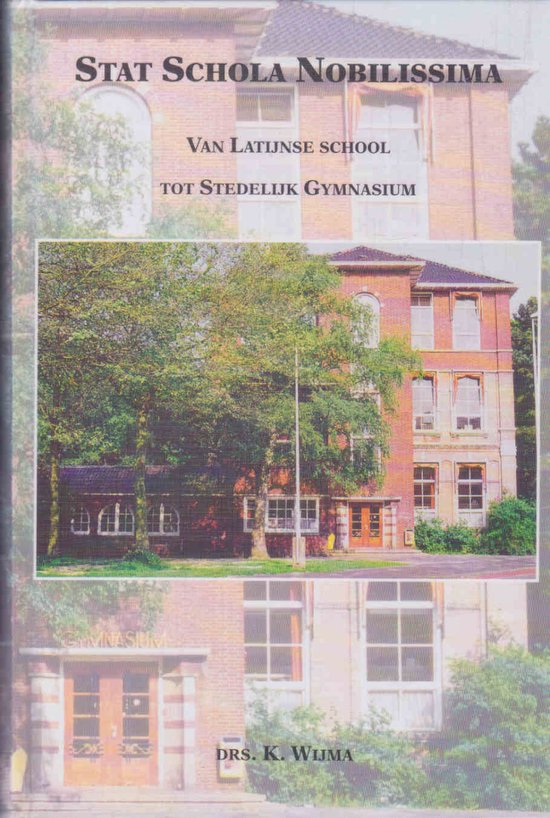 9789090123851 - Stat schola nobilissima