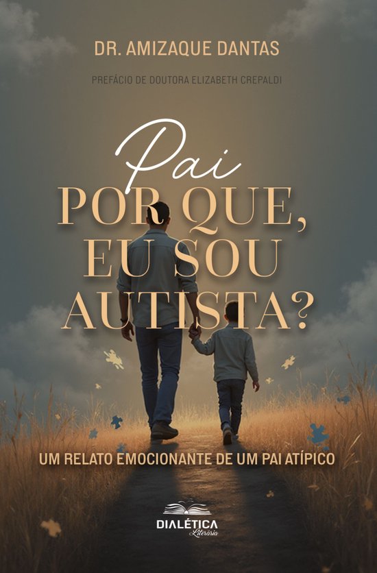 Pai, Por Que Eu Sou Autista? Um relato emocionante de um pai ... - cover