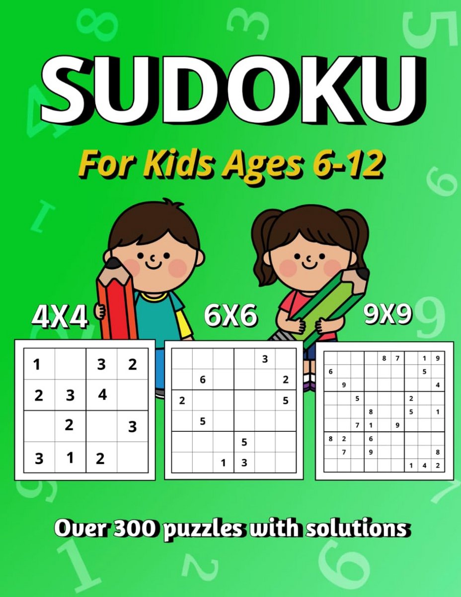 Sudoku Puzzels voor Kinderen van 6-12 Jaar - Meer dan 300 Puzzels voor Beginners