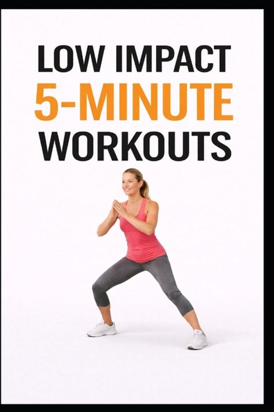 5-Minute Workouts- Low Impact 5-Minute Workouts - cover