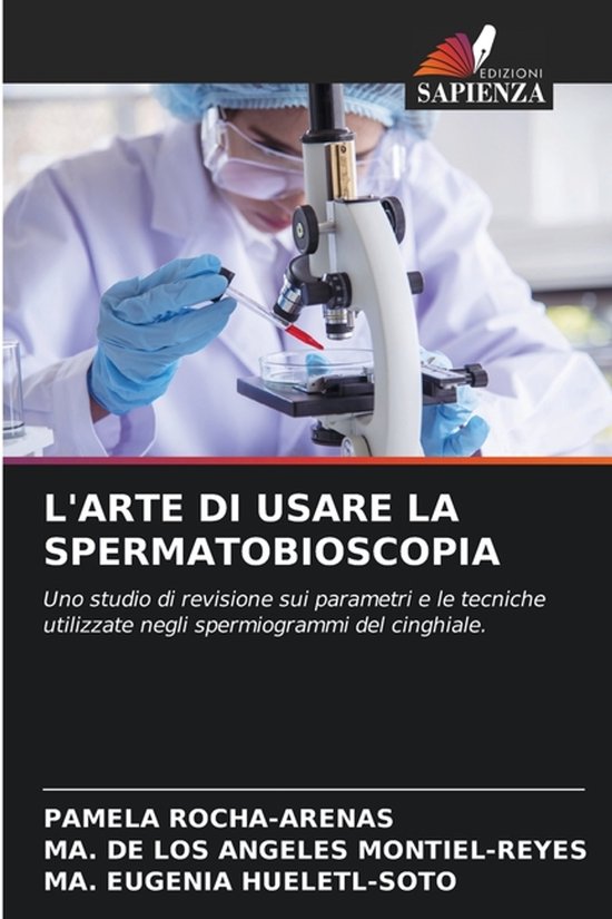 L'Arte Di Usare La Spermatobioscopia - cover