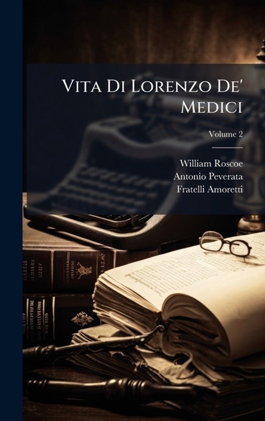 Vita Di Lorenzo De' Medici - cover