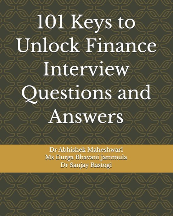 101 Keys to Unlock Finance Interview Questions and Answers - cover