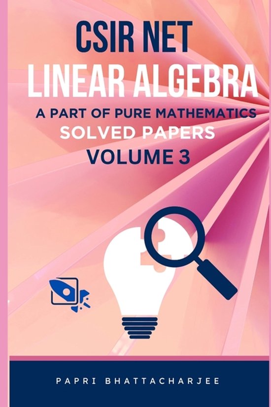 Papri Math CSIR Net Mathematics- CSIR Net Linear Algebra | 9798242510265 | PAPRI ...