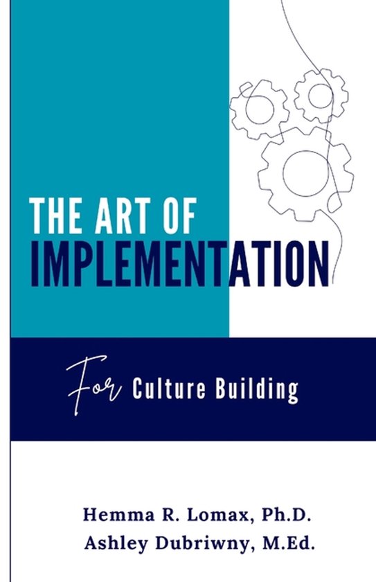 The Art of Culture Building-The Art of Implementation - cover