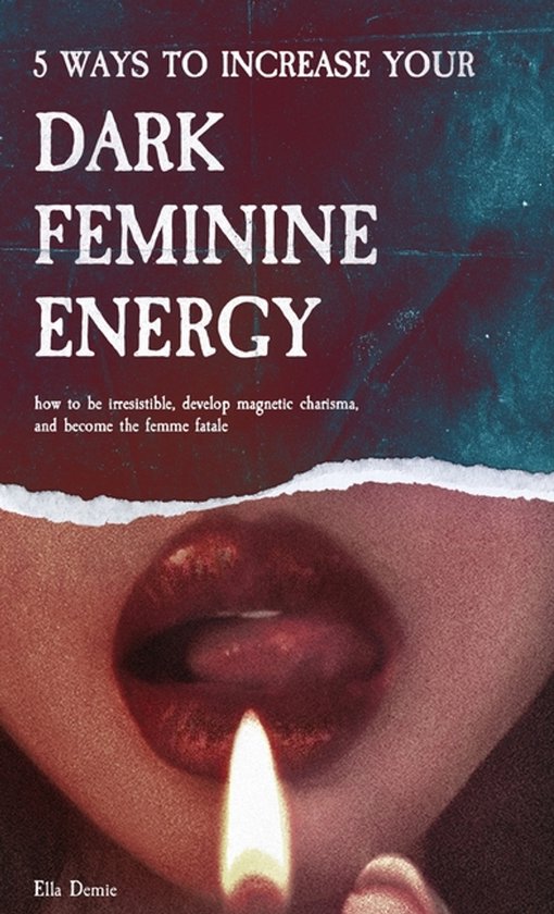 5 Ways to Increase Your Dark Feminine Energy - cover