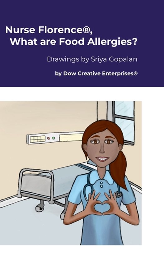 Nurse Florence(R), What are Food Allergies? - cover