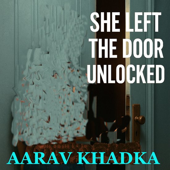 She Left the Door Unlocked - cover