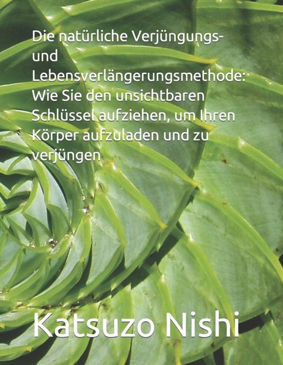 Die natürliche Verjüngungs- und Lebensverlängerungsmethod ... - cover