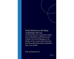 Dutch Medicine in the Malay Archipelago, 1816-1942